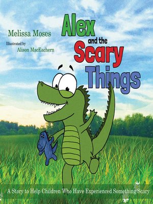 cover image of Alex and the Scary Things